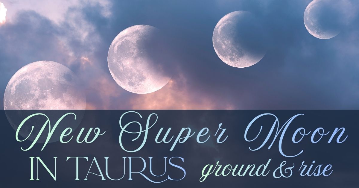 New Super Moon In Taurus May 2026 Algol Medusa Grounding Earth Energy Venus